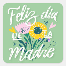 Feliz Dia De La Madre Calcomanía Cuadrada