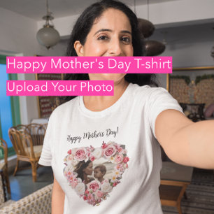 ¡Feliz Día de la Madre! Camiseta