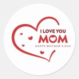 Feliz Día de la Madre Pegatina Clásica Redonda