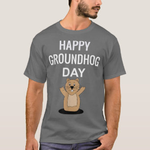 Feliz Día de la Marmota - Graciosa Camisa por el D