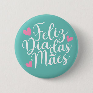 Feliz Día de las Madres  Botón Pin