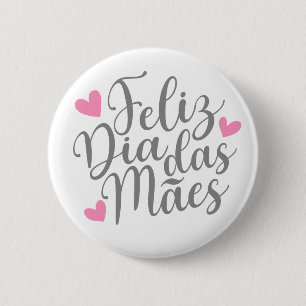 Feliz Día de las Madres  Botón Pin