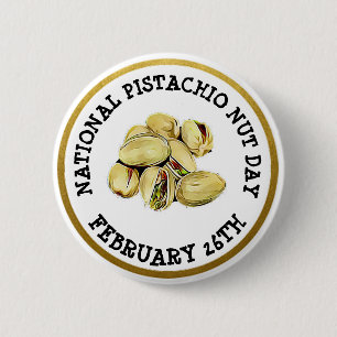 Feliz Día de las Nueces de Pistachio Botón 26 de F