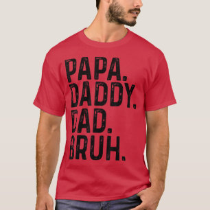 Feliz Día del Padre Papá Papito Hermano Camiseta