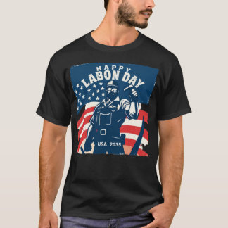 Feliz Día del Trabajo USA 2035 Camiseta - Patrióti