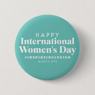 Feliz Día Internacional de la Mujer   Botón 8 de M