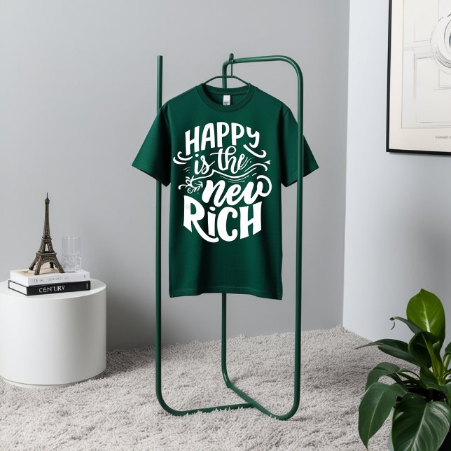 Feliz es el nuevo rico - Motivacional camiseta (Subido por el creador)