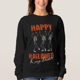 Feliz Halloween Mantener sudadera bailando esquele