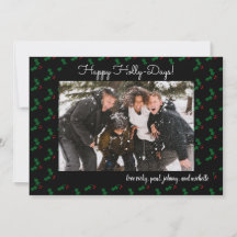 Feliz Holly Days Funny Holiday Photo Card