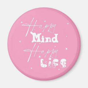 Feliz Mente Feliz Vida Imán Adorable