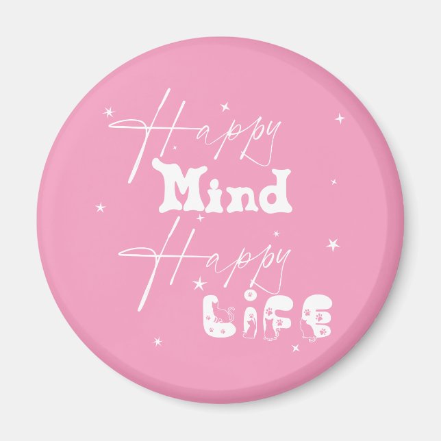 Feliz Mente Feliz Vida Imán Adorable (Frente)