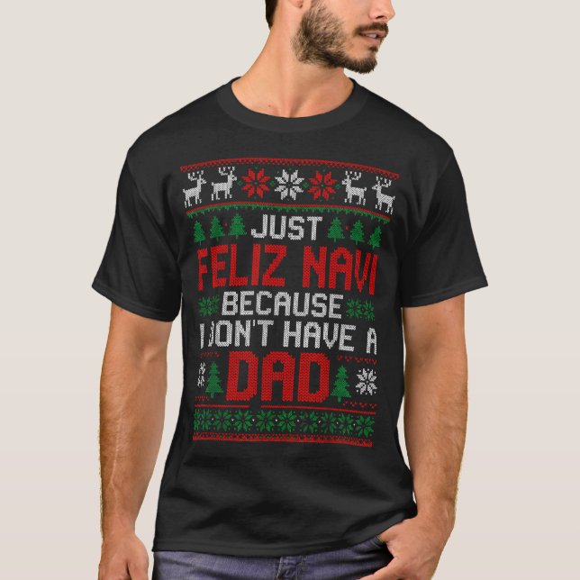 Feliz Navi Dad Christmas Sweater Gift For Holiday  (Anverso)