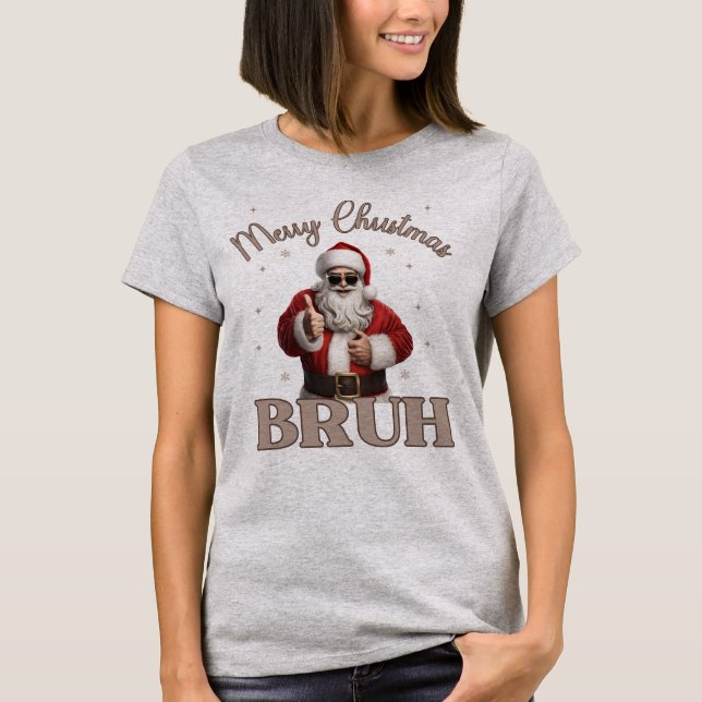 Feliz Navidad BRUH Gracioso diseño camiseta (Anverso)