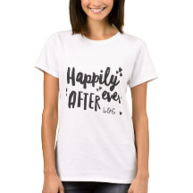Feliz para siempre después de la camiseta de la lu