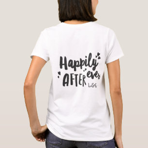 Feliz para siempre después de la camiseta de la lu