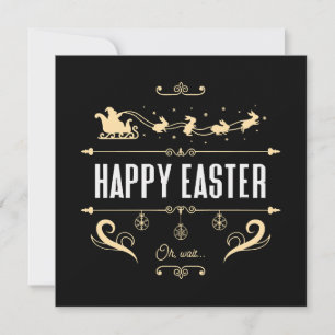 Feliz Pascua. Oh, espera... - Trineo de Santa y co