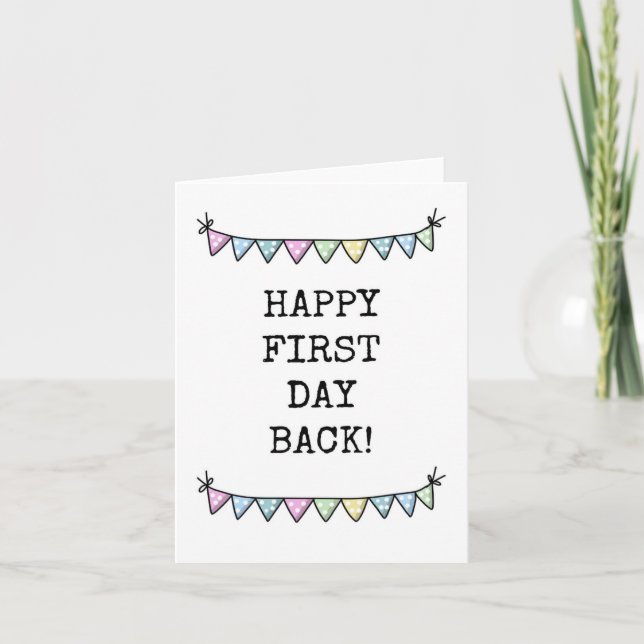 Feliz primer día de vuelta, tarjeta corta (Anverso)