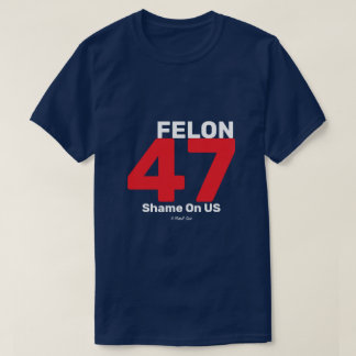 Felon 47 - Una camiseta del señor P