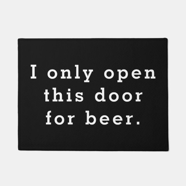 Felpudo Abro solamente esta puerta para la cerveza - cita (Anverso)