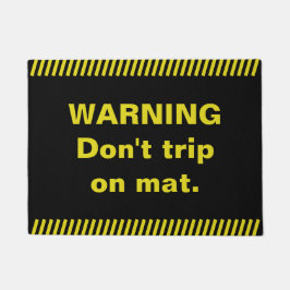 Felpudo ADVERTENCIA. No dispare en la estera