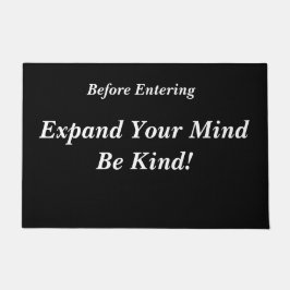 Felpudo ¡Amplía Tu Mente, Sé Amable! Doormat