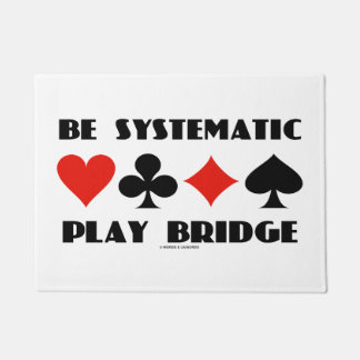 Felpudo Be Sistematic Play Bridge Advice Cuatro Trajes De