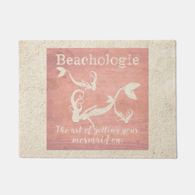 Felpudo Beachologia Obteniendo Tu Sirena En La Mat De La P (Anverso)