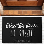 Felpudo Bendito Este Hizzle Para Shizzle Funny Family Blac<br><div class="desc">Bendito Este Hizzle De Shizzle Funny Familia Doormat Blanco Y Negro.</div>