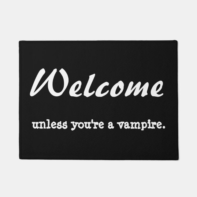 Felpudo Bienvenida a menos que seas un vampiro. (Anverso)
