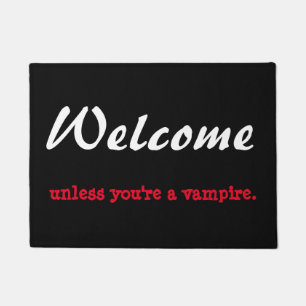 Felpudo Bienvenida a menos que seas un vampiro. doormat