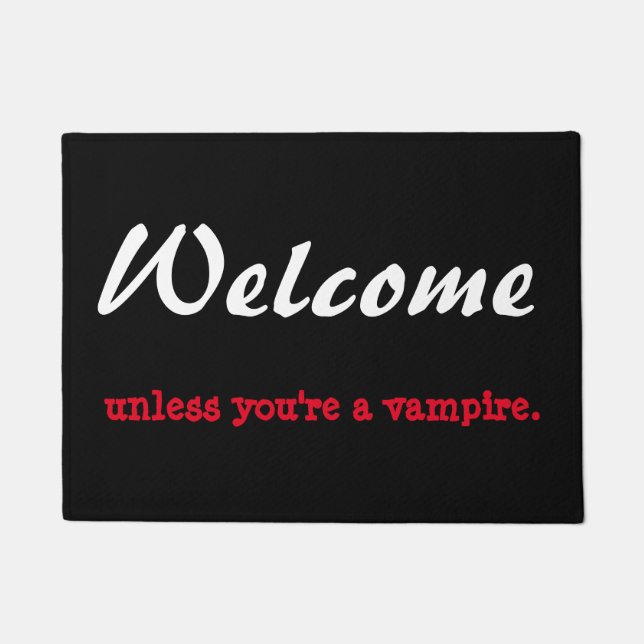 Felpudo Bienvenida a menos que seas un vampiro. doormat (Anverso)