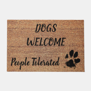 Felpudo Bienvenida a perros, gente tolerada - Paw - Perro