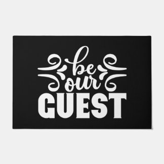 Felpudo Bienvenida Puerta Mat Be Our Guest Black White