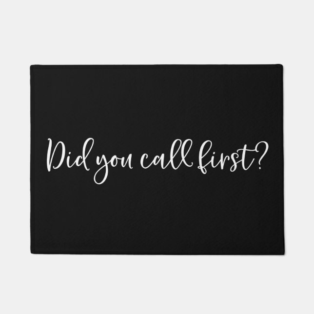 Felpudo Bienvenida Puerta Mat ¿Llamaste primero? (Anverso)