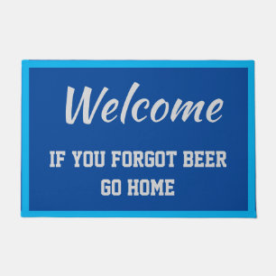 Felpudo Bienvenida Si Olvidaste La Cerveza Vete A Casa Azu