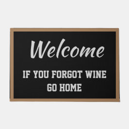 Felpudo Bienvenida Si Olvidaste Vino Vete A Casa Negro Bro