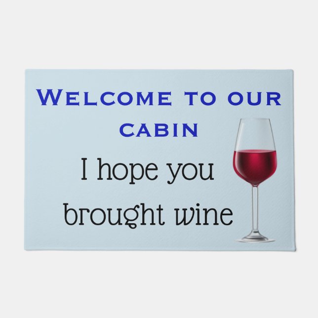 Felpudo Bienvenidos A Nuestra Cabina Esperemos Que Trajist (Anverso)