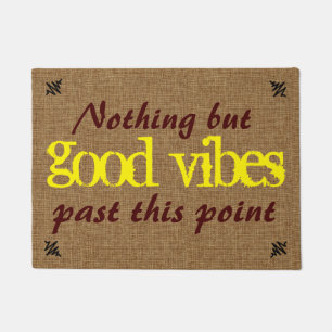 Felpudo Buen Mensaje de Vibra Positiva