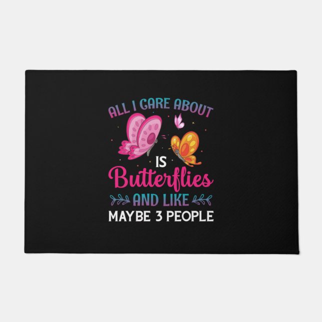 Felpudo Butterfly Gift | All I Care About Is Butterflies (Anverso)