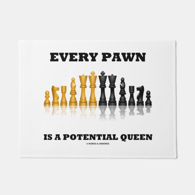 Felpudo Cada peón Es Un Potencial Ajedrez De Reina Diciend (Anverso)