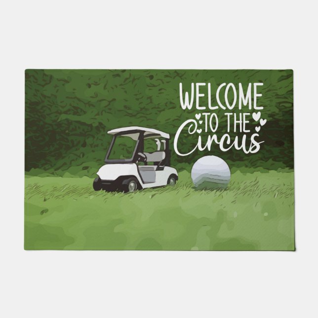 Felpudo Carro de golf con bola de golf bienvenido al circo (Anverso)