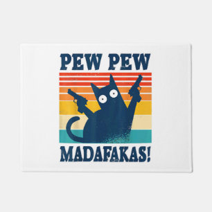 Felpudo Cat Pew Pew Madafakas Crazy Cat Gun