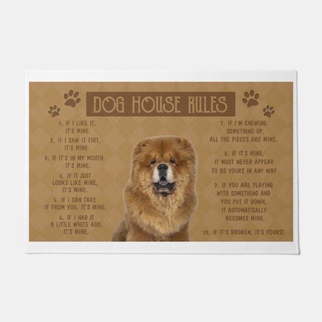Felpudo Chow Chow Chow Dog House Rules, si se rompe, es tu (Anverso)