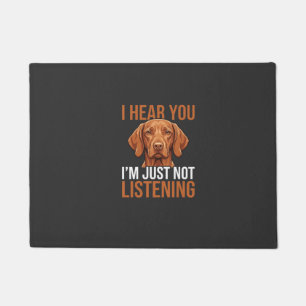 Felpudo Cita divertida de perro Vizsla que no escucha