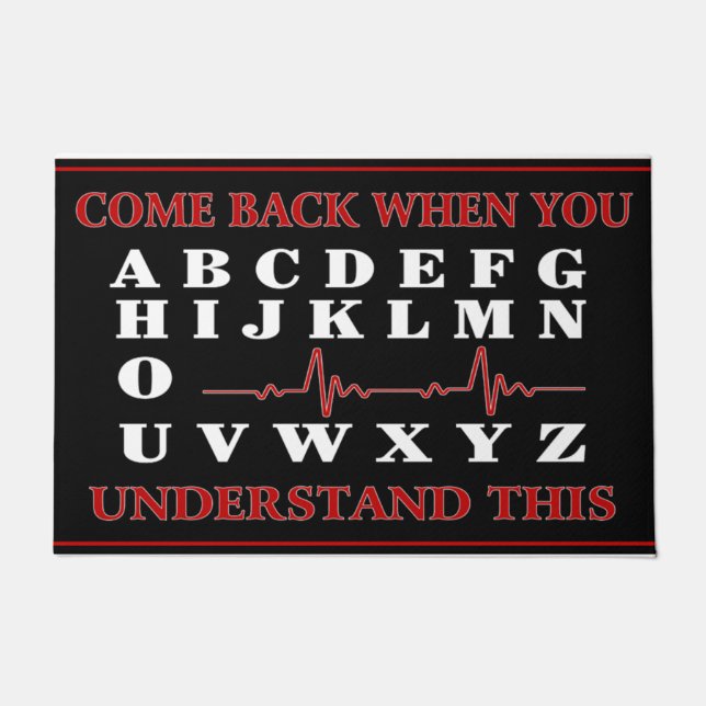 Felpudo Come Back When You Understand This Funny (Anverso)