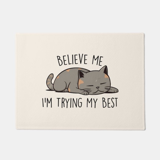 Felpudo Créanme, estoy intentando lo mejor que puedo - Dor (Anverso)