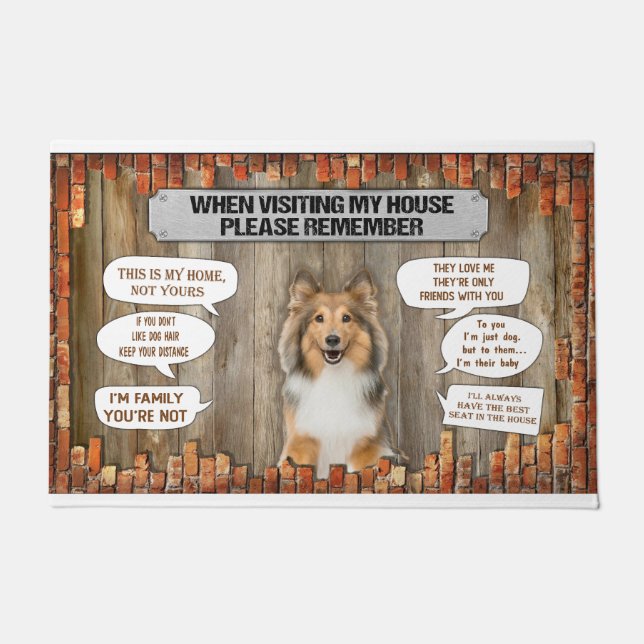 Felpudo Cuando Visiten Mi Casa Por Favor Recuerden Shetlan (Anverso)
