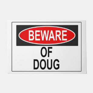 Felpudo Cuidado con Doug Doormat