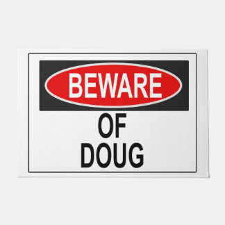 Felpudo Cuidado con Doug Doormat