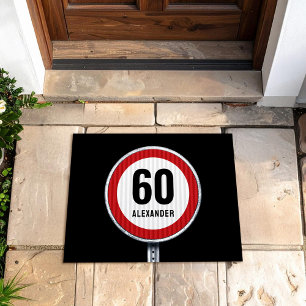 Felpudo Cumpleaños 60 ANY AGE Señal de límite de velocidad